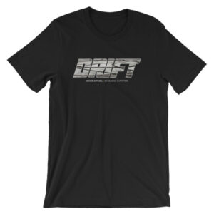 Drift - Automotive Drifting Enthusiast t-Shirt