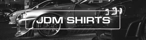 JDM shirts and Japanese car tuning sweatshirts